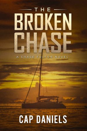 [Chase Fulton 02] • The Broken Chase